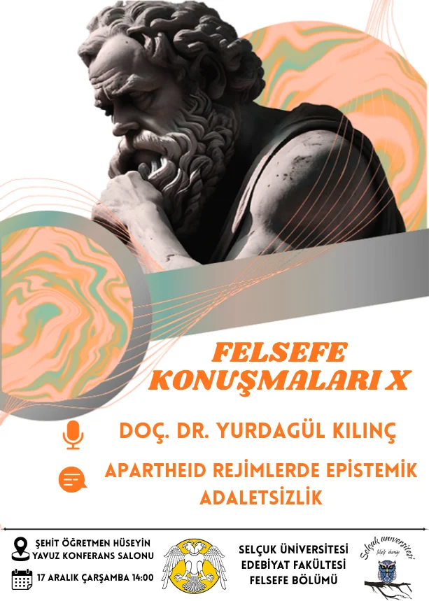 Felsefe Konuşmaları X: Apartheid Rejimlerde Epistemik Adaletsizlik